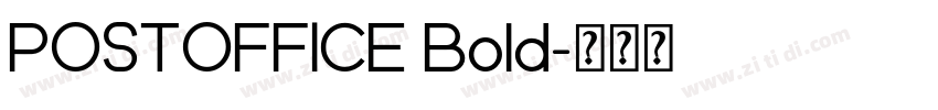 POSTOFFICE Bold字体转换